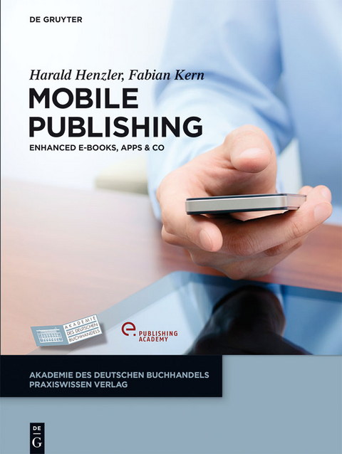 Mobile Publishing -  Harald Henzler,  Fabian Kern