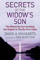 Secrets of the Widow's Son - Dan Burstein, David A Shugarts