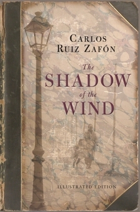 The Shadow of the Wind - Carlos Ruiz Zafon