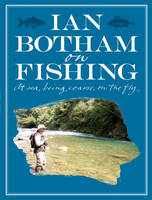 Botham on Fishing - Ian Botham