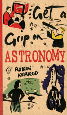 Astronomy - Robin Kerrod