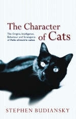 The Character of Cats - Stephen Budiansky