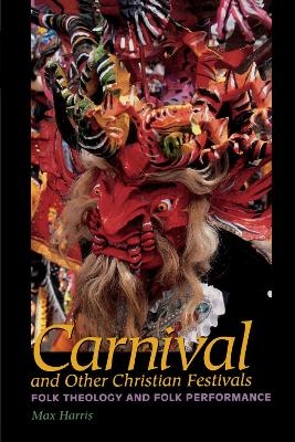 Carnival and Other Christian Festivals - Max Harris