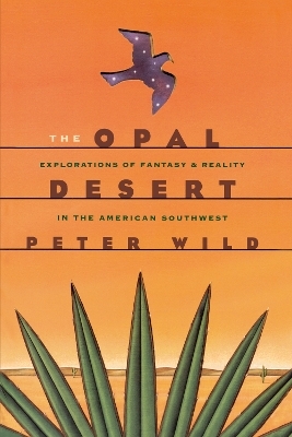 The Opal Desert - Peter Wild