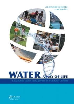 Water: A way of life - A.J.M. (Lida) Schelwald-van der Kley, Linda Reijerkerk