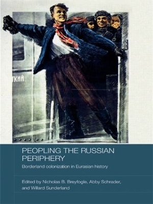 Peopling the Russian Periphery - 