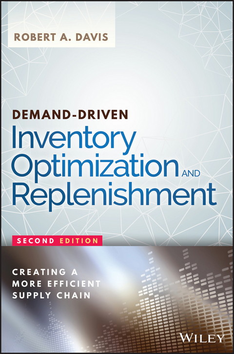 Demand-Driven Inventory Optimization and Replenishment -  Robert A. Davis