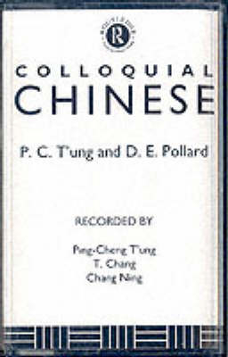 Colloquial Chinese - David E. Pollard, Ping-Cheng T'Ung