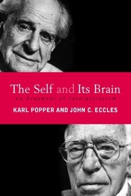 The Self and Its Brain - John C. Eccles, Karl Popper