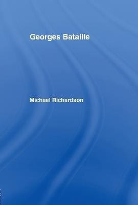 Georges Bataille - Michael Richardson