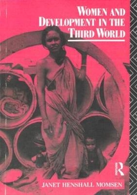 Women and Development in the Third World - Janet Momsen