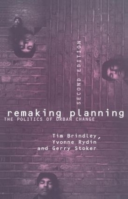Remaking Planning - Tim Brindley, Yvonne Rydin, Gerry Stoker