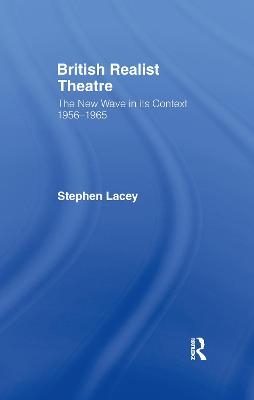 British Realist Theatre - Stephen Lacey