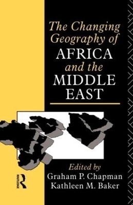 The Changing Geography of Africa and the Middle East - 
