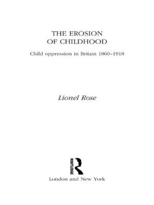 The Erosion of Childhood - Lionel Rose
