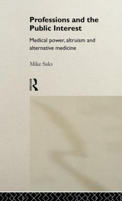 Professions and the Public Interest - Mike Saks