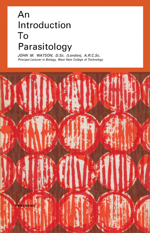 Introduction to Parasitology -  John M. Watson