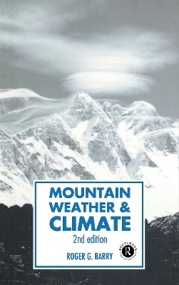 Mountain Weather and Climate - Roger G Barry