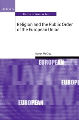 Religion and the Public Order of the European Union - Ronan McCrea