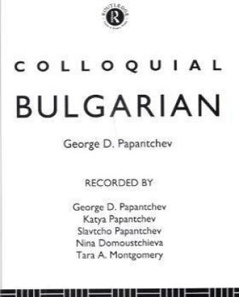 Colloquial Bulgarian - George Papantchev