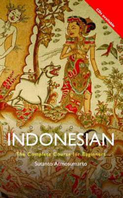 Colloquial Indonesian - Sutanto Atmosumarto