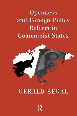 Openness and Foreign Policy Reform in Communist States - 