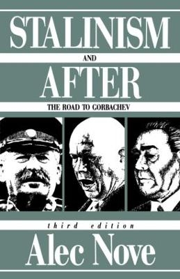 Stalinism and After - Alec Nove