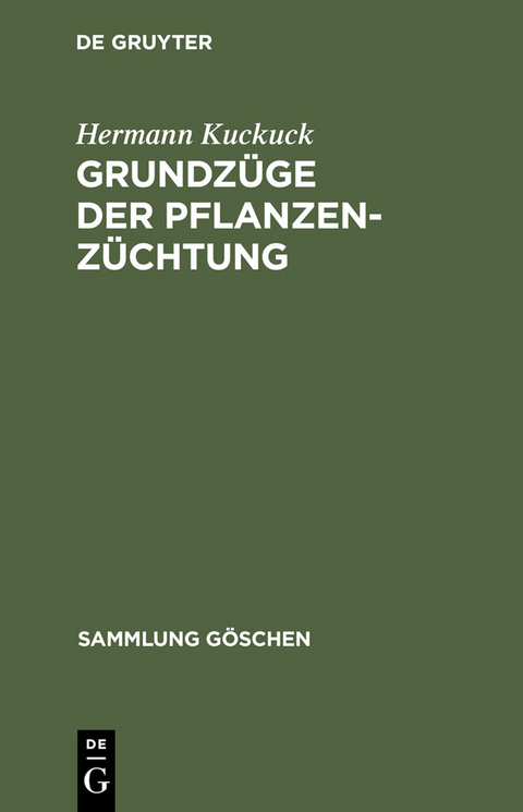 Grundzüge der Pflanzenzüchtung - Hermann Kuckuck