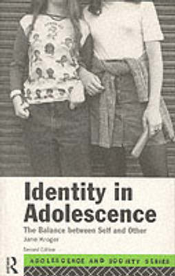 Identity In Adolescence - Jane Kroger