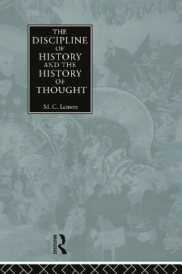 The Discipline of History and the History of Thought - M.C. Lemon