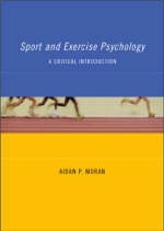Sport and Exercise Psychology - Aidan Moran