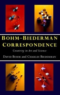 Bohm-Biederman Correspondence - Charles Biederman, David Bohm