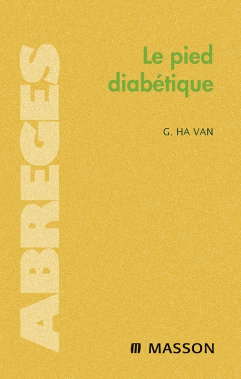 Le pied diabétique -  Georges Ha Van
