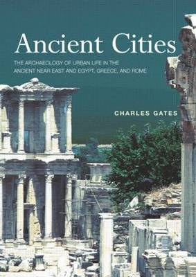 Ancient Cities - Charles Gates