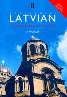 Colloquial Latvian - Christopher Moseley