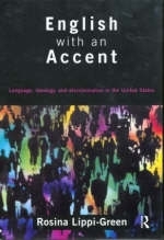 English with an Accent - Rosina Lippi-Green