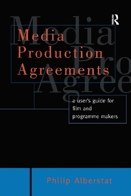 Media Production Agreements - Philip Alberstat