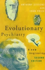 Evolutionary Psychiatry - Anthony Stevens, John Price