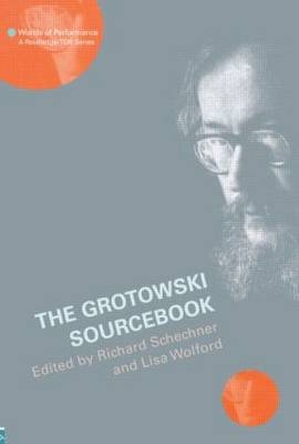 The Grotowski Sourcebook - 