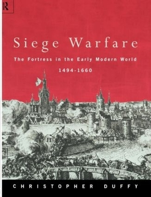 Siege Warfare - Christopher Duffy