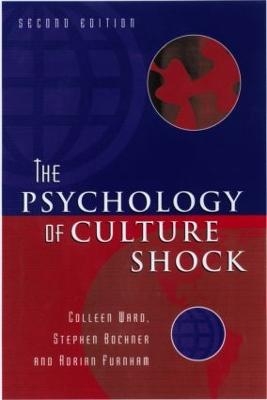 Psychology Culture Shock - Colleen Ward,  Stephen Bochner, Adrian Furnham