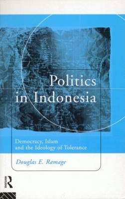Politics in Indonesia - Douglas E. Ramage