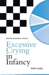 Excessive Crying in Infancy -  Tony Long