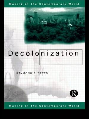 Decolonization - Raymond Betts