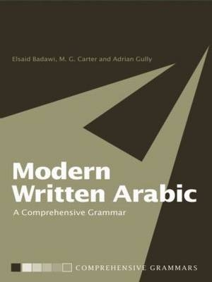 Modern Written Arabic - El Said Badawi, Michael Carter, Adrian Gully