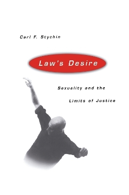 Law's Desire - Carl Stychin