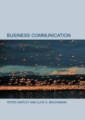 Business Communication - Peter Hartley, Clive Bruckmann