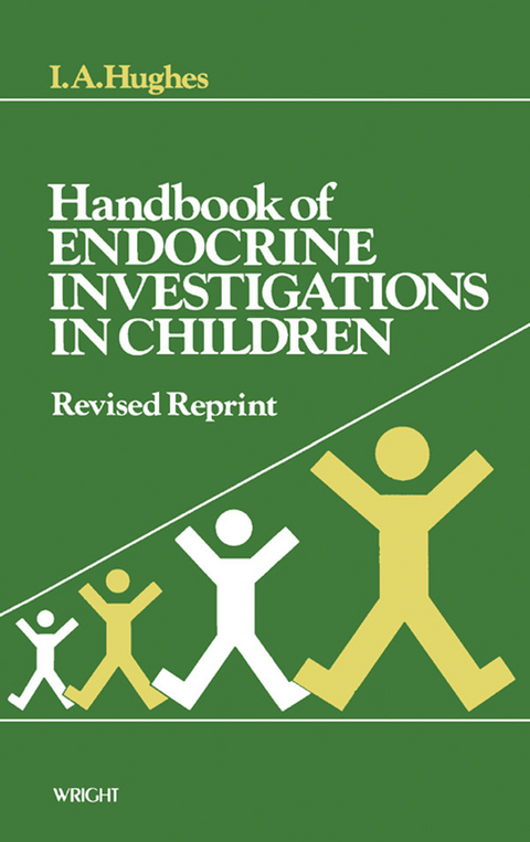 Handbook of Endocrine Investigations in Children -  I. A. Hughes