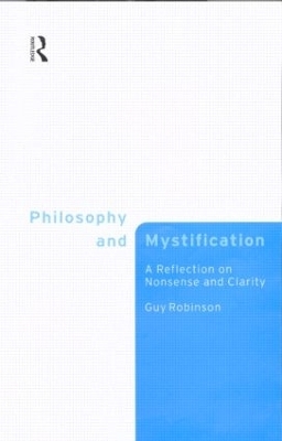 Philosophy and Mystification - Guy Robinson