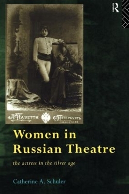 Women in Russian Theatre - Catherine Schuler